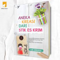 Aneka Kreasi Dari Stik Es Krim