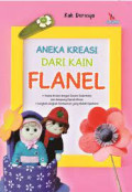 Aneka kreasi dari kain flanel
