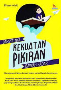 Dasyatnya Kekuatan Pikiran Bawah Sadar