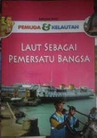 Image of Laut Sebagai Pemersatu Bangsa
