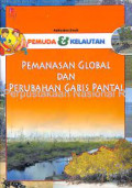 Pemuda & Kelautan Pemanasan Global dan Perubahan Garis Pantai