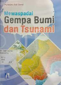 Image of Mewaspadai Gempa Bumi Dan Tsunami